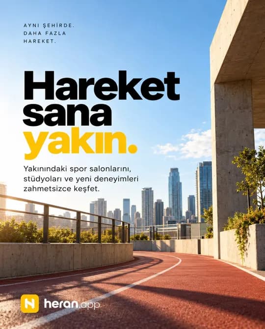 heran.app Instagram post: Hareket sana yakın.