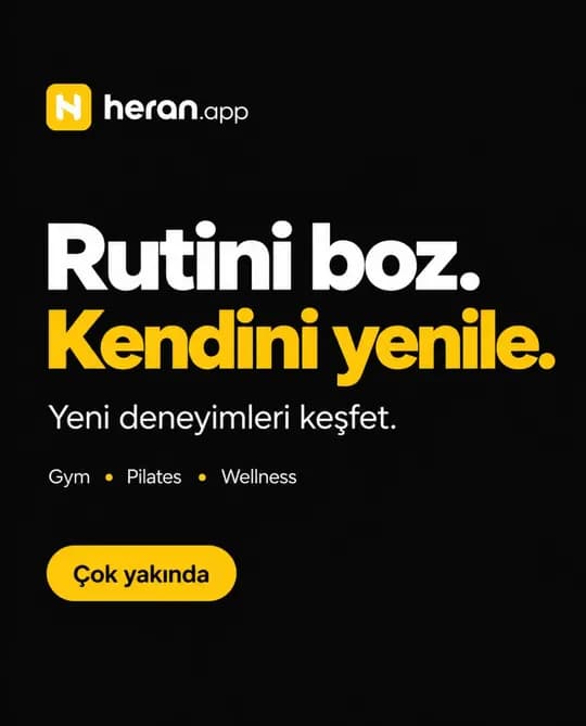 heran.app Instagram post: Rutini boz. Kendini yenile.